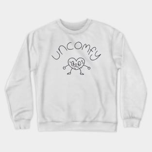 feeling uncomfy Crewneck Sweatshirt